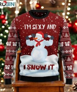 I’m Sexy And I Snow It Ugly Christmas Sweater