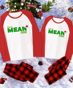 I’m a Mean One Family Christmas Pajama Sets