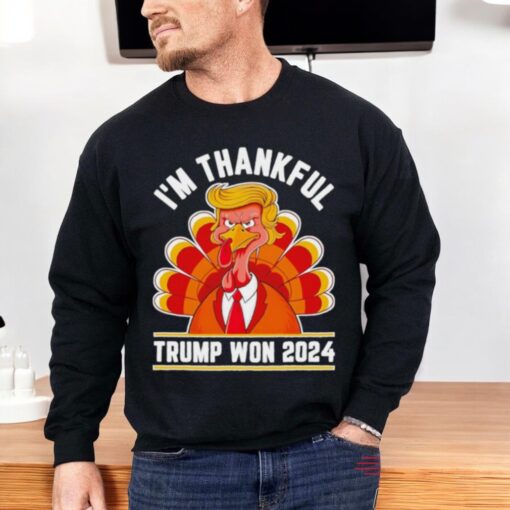 I’m Thankful Trump Won 2024 Cartoon Shirt