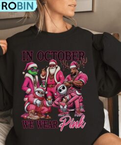 In October We Wear Pink Sweatshirt, Thug Life Christmas Halloween Shirt