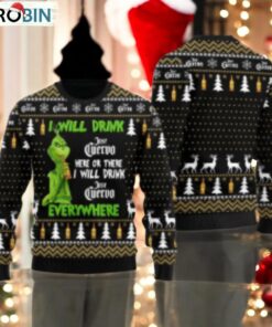 Jose Cuervo Grinch Will Drink Everywhere Ugly Sweater