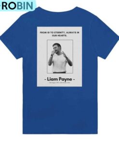 Live Forever T-shirt, Rip Liam Payne Unisex T Shirt Tee Tops