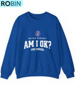 M.gan Mo.oney Am I Okay Crewneck Sweatshirt, Emo Cowgirl Tour Shirt