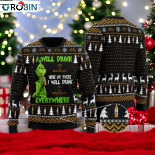 Macallan Grinch Will Drink Everywhere Ugly Sweater