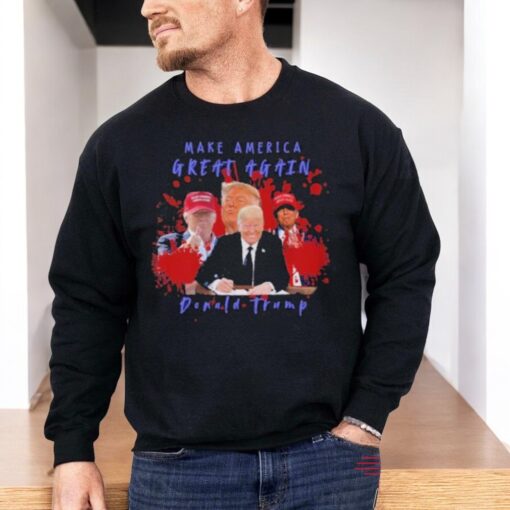Make America Great Again Donald Trump Blood Trump Victory 47th President Shirt