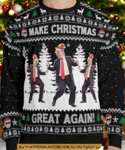 Make Christmas Great Again Trump Dancing Sweater for Funny Xmas Gifts