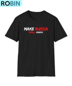 Make Russia Small Again Shirt, Anti Russian Expansionism TShirt, Anti Russian Expansionism Shirt