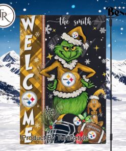 NFL Pittsburgh Steelers Football Grinch Welcome Christmas Garden Flag   Custom Name NFL Pittsburgh Steelers Football Grinch Welcome Christmas Garden Flag   Custom Name