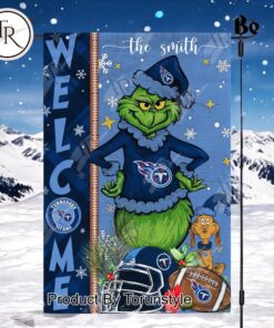 NFL Tennessee Titans Football Grinch Welcome Christmas Garden Flag   Custom Name NFL Tennessee Titans Football Grinch Welcome Christmas Garden Flag   Custom Name