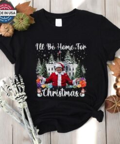 Official I’ll Be Home For Christmas Santa Claus Trump 2024 Shirt