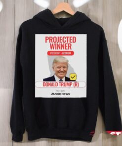 Official President Donald Trump Wins Georgia Projected Winner Nov 5 2024 Poster Shirt