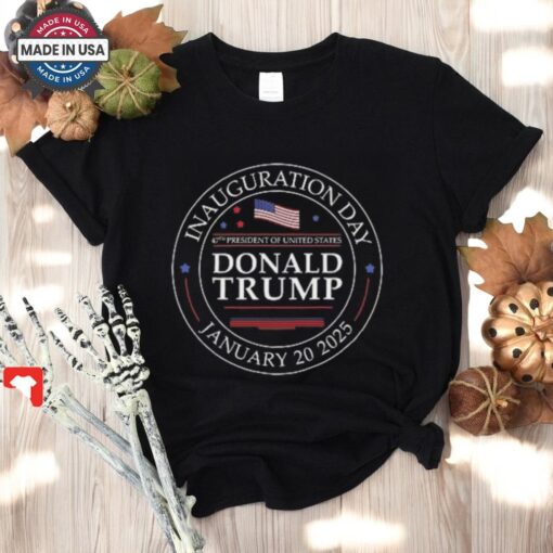Official Trump 47th President Of United States Inauguration Day Shirt