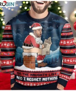 On The Naughty List And I Regret Nothing Funny Face Personalized Photo Ugly Sweater