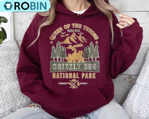 Queen Of The Tetons Grizzly 399 National Park SweatShirt