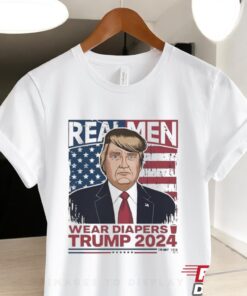 Real Men Wear Diapers Trump 2024 Usa Flag Shirt Real Men Wear Diapers Trump 2024 Usa Flag Shirt