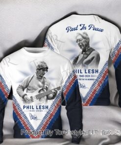 Rest In Peace Phil Lesh 1940 2024 Thank You For The Memories Hoodie, Sweatshirt, Shirt