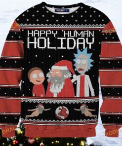 Rick And Morty Happy Human Holiday 3D Sweater, Funny Sweater