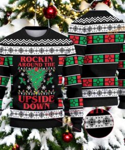 Rockin Around The Upside Down Ugly Christmas 3D Sweater, Friends Christmas Sweater, Sweatshirt