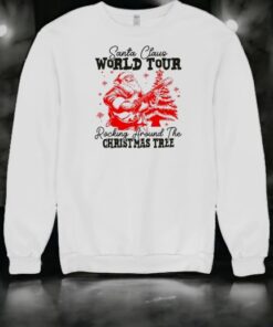 Santa Claus World Tour Rocking Around The Christmas Tree Shirt