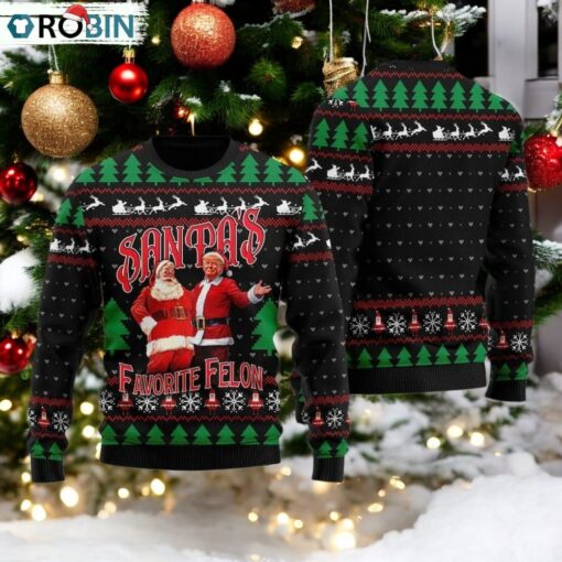 Santas Favorite Felon Trump Ugly Christmas Sweater