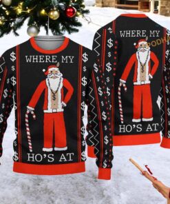 Santa’s Hos Ugly Christmas Sweater, Sweatshirt, Funny Christmas Gift Ideas