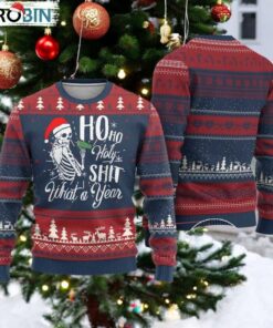 Skeleton Christmas Ugly Christmas Sweater Ho Ho Holy Shit What A Year Funny Boujee Xmas Vibe