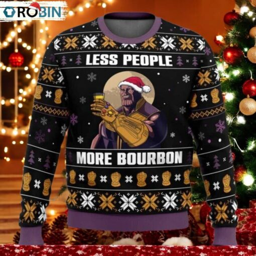 Thanos Less People More Bourbon Ugly Christmas Sweater