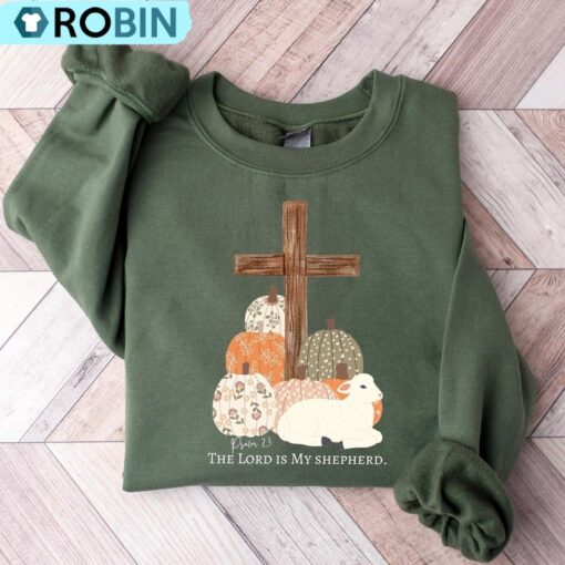 The Lord Is My Shepherd Fall Sweatshirt, Pumpkin Fall Shirt