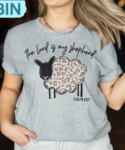The Lord Is My Shepherd Sweatshirt, Jesus Lover Shirt