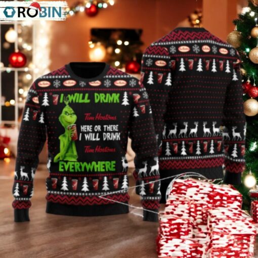 Tim Hortons Will Drink Everywhere Ugly Sweater