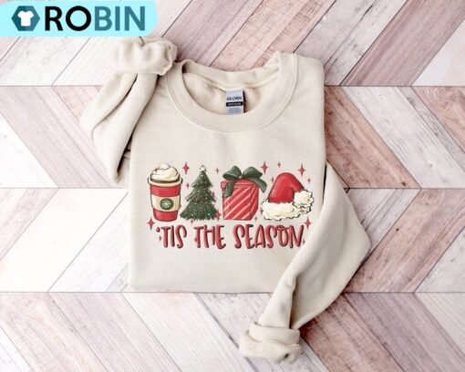 Tis The Season Christmas Sweatshirt, Xmas Coffee Shirt