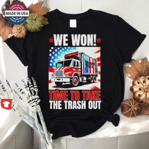 Trump 2024 We Won Wins Victory Inauguration 2025 Garbage Tee Shirt