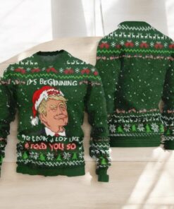 Trump It’s Beginning To Look A Lot Like I Told You So Ugly Christmas Sweater
