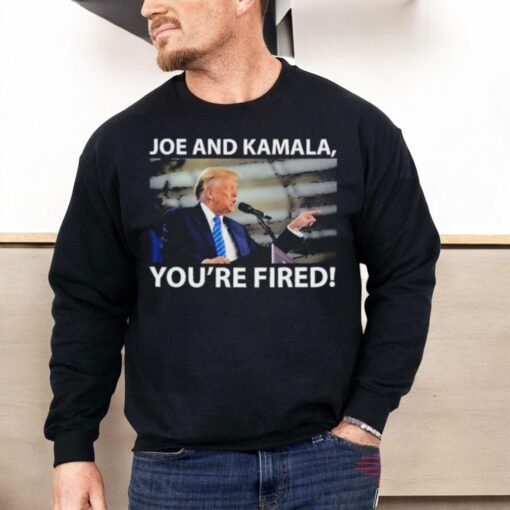 Trump Joe And Kamala You’re Fired 2024 Shirts