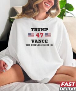 Trump Vance 47th The Peoples Choice ’24 Shirt