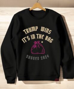 Trump Wins It’s In The Bag Bagged 2024 Shirt