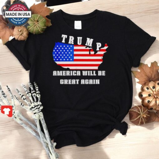 Trump Won America Will Be Great Again Shirt