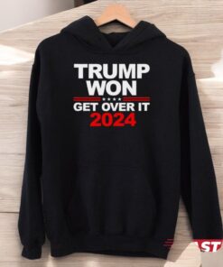 Trump Won Get Over It 2024 Election Shirt Trump Won Get Over It 2024 Election Shirt