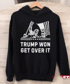 Trump Won Get Over It Fight Shooting Shirt