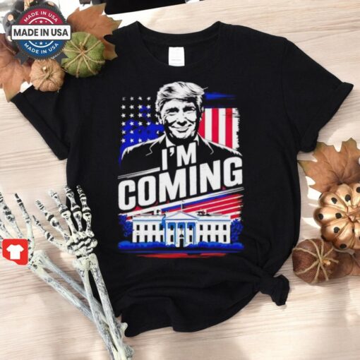 Trump Won I’m Coming White House 2024 T Shirt