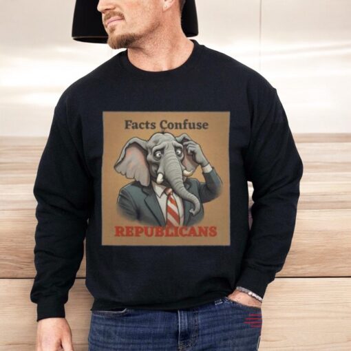 Trump Won Us President Facts Confuse Republicans Republican Party Elephant Voter 2024 Shirt