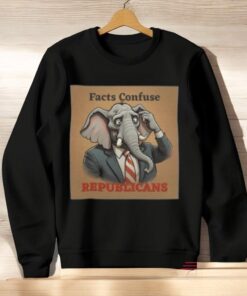 Trump Won Us President Facts Confuse Republicans Republican Party Elephant Voter 2024 Shirt