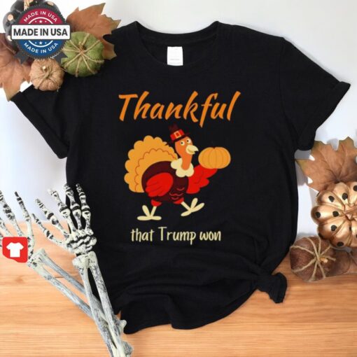 Turkey Thankful That Trump Won 2024 Shirt