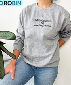 Undiagnosed Embroidered Sweatshirt, Mental Health Sweater
