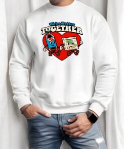 Valentines We’re Better Together Rc Shirt