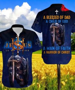 A Blessed Of Dad A Child Of God Jesus All Over Printed Hawaiian Shirt