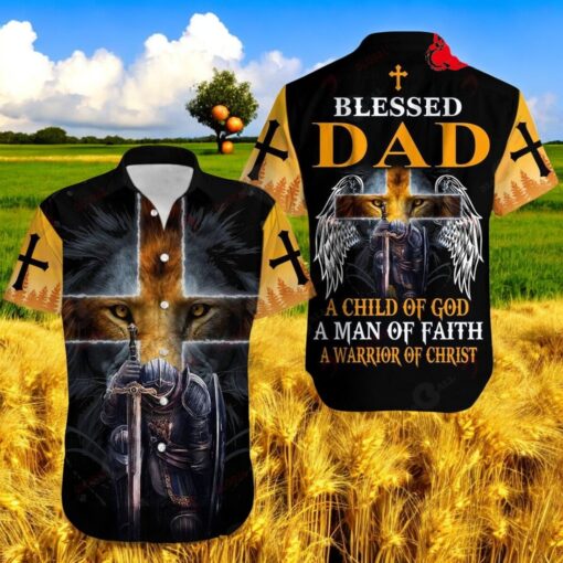 A Blessed Of Dad A Man Of Faith A Warrior Of Christ Jesus All Over Printed Hawaiian Shirt