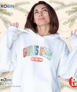 God Is Good All The Time Unisex Shirt
