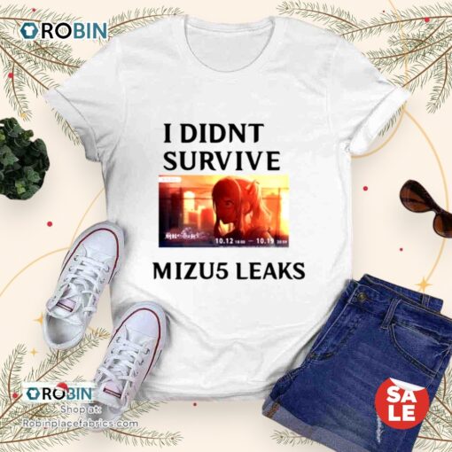 Mizuki Solo I Didn’t Survive Mizu5 Leaked Unisex Shirt