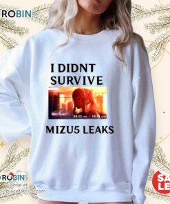 Mizuki Solo I Didn’t Survive Mizu5 Leaked Unisex Shirt